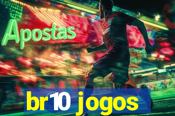 br10 jogos